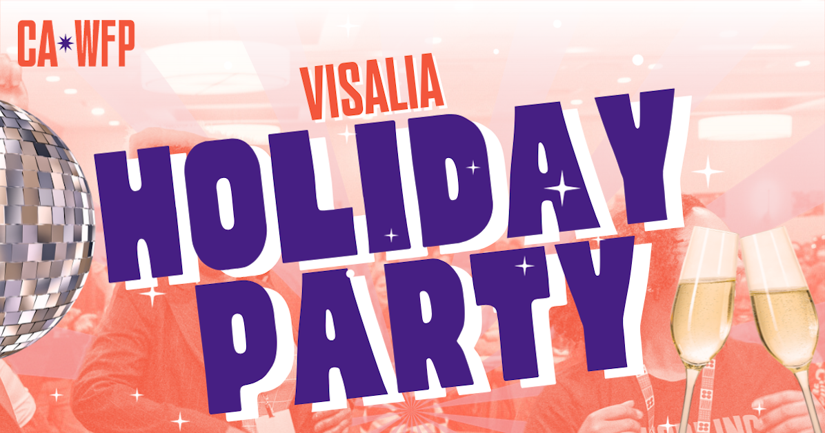 Visalia Holiday Party · Working Families Party